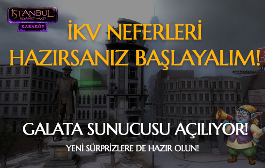İKV Neferleri Hazırsanız Başlayalım!